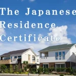 The Japanese Residence Certificate