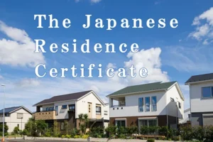 The Japanese Residence Certificate