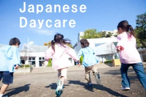 Japanese Daycare